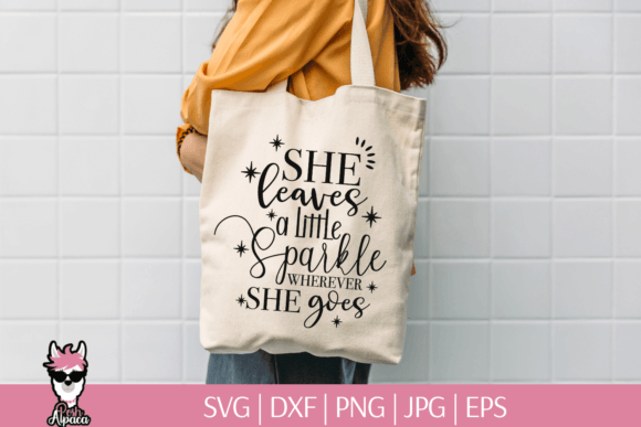 Review: She Leaves a Little Sparkle Quote for Embroidery