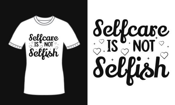 Reviewing Selfcare Quote Simple Typography T Shirt for Embroidery
