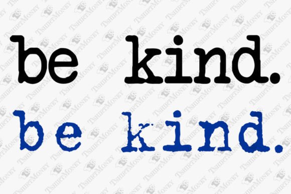 Reviewing the Be Kind Inspirational Quote for Embroidery